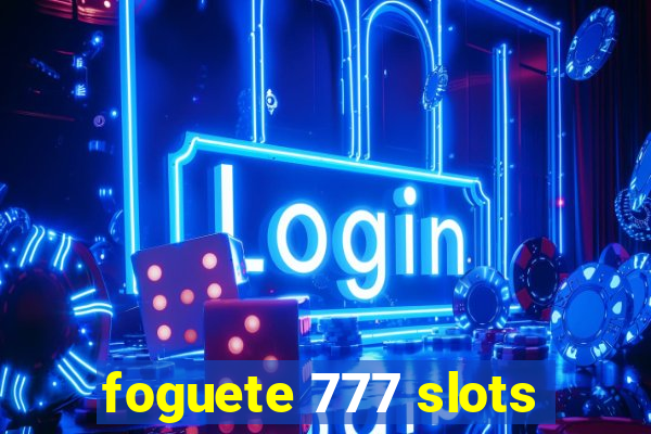 foguete 777 slots